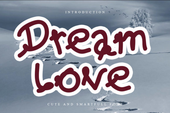 Dream Love: A Handwritten Typeface for Editorial Elegance