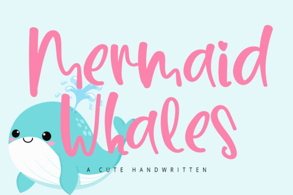 Mermaid Whales Font: A Timeless Script for Crafting Elegance