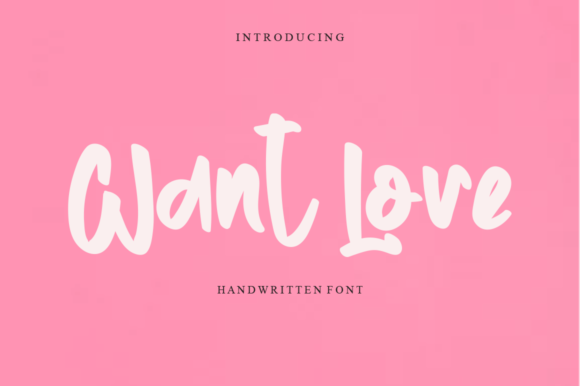 Want Love: A Script Font with Heartfelt Personality